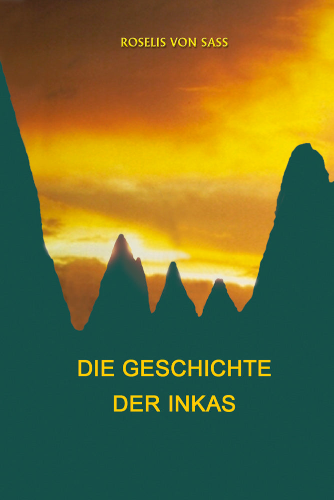 Die Geschichte der Inkas
